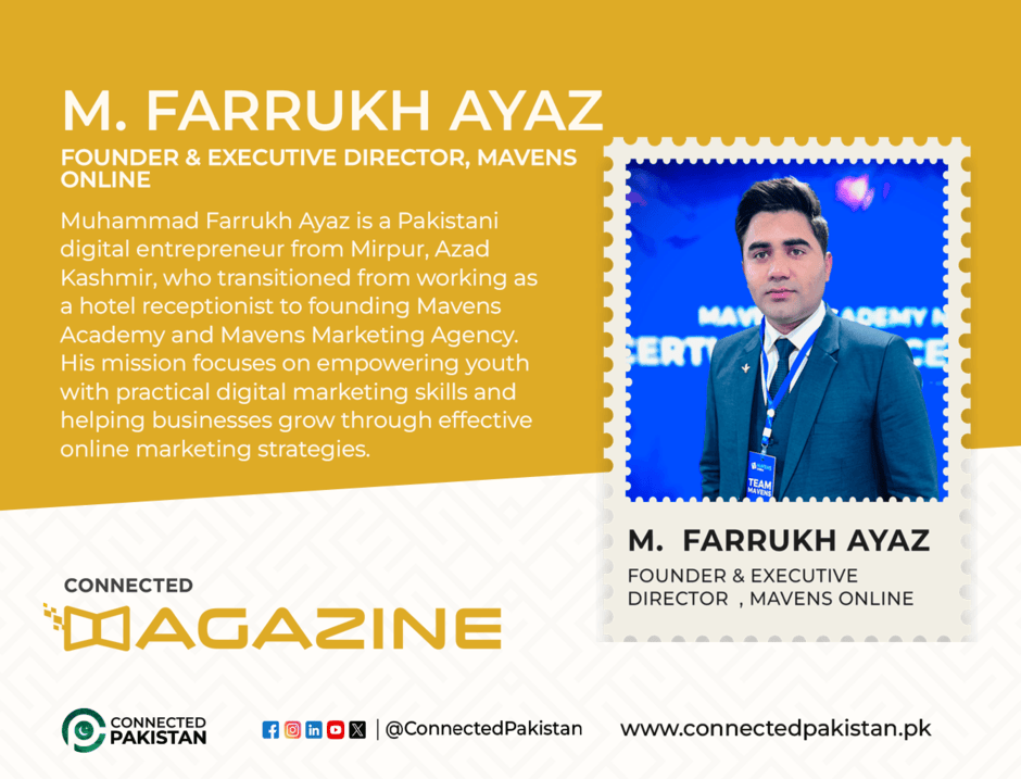 Muhammad Farrukh Ayaz: From Receptionist to Digital Entrepreneur