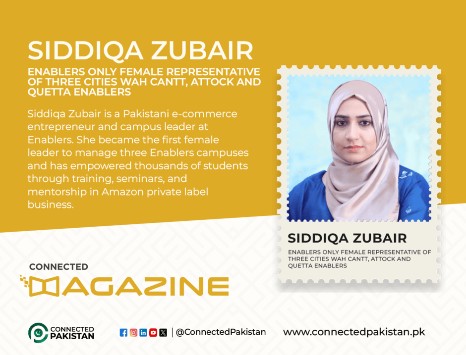 Siddiqa Zubair: The First Female Leader of Three Enablers Campuses