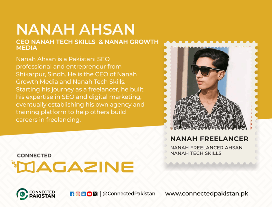 Nanah Ahsan: From Freelancer to CEO of Nanah Growth Media
